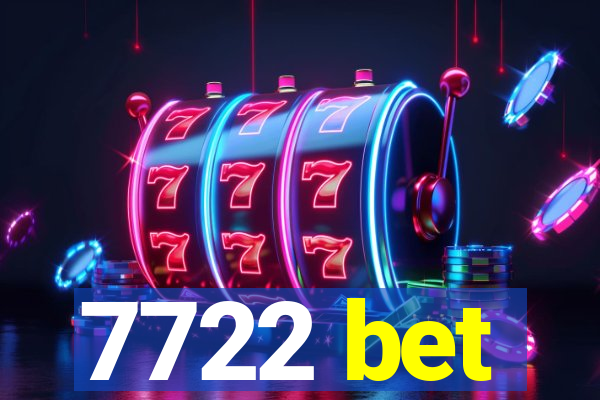 7722 bet